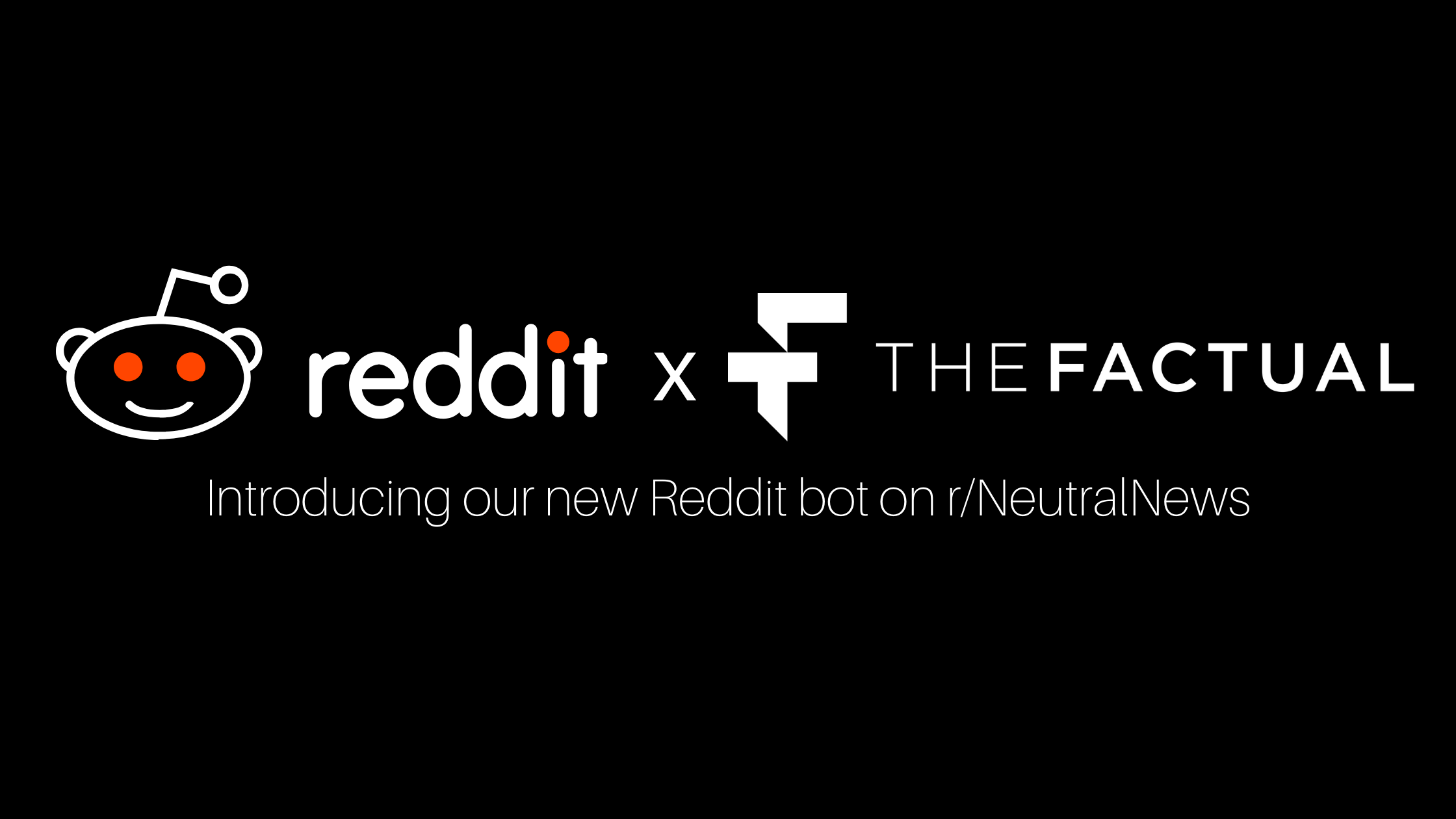 The Factual Bot: Helping Reddit Users Have Balanced Discussions on the News